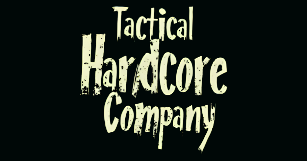 TACTICAL HARDCORE COMPANY